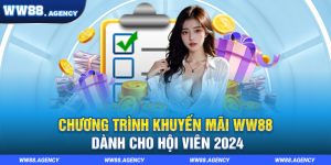 Chương trình khuyến mãi WW88 mới nhất dành cho hội viên